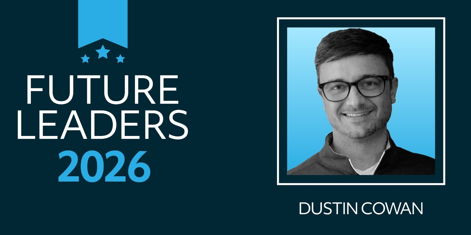Future Leaders 2026: Dustin Cowan